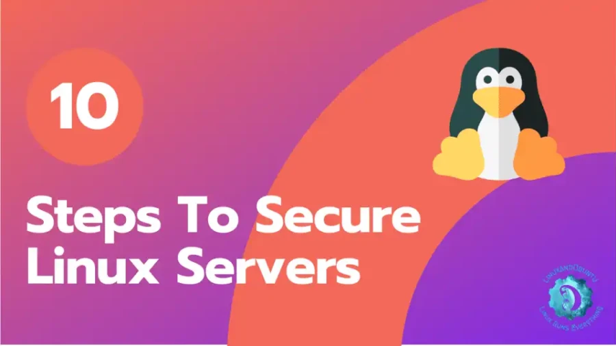 10 Steps To Secure Linux Server Esm W900