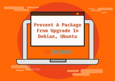 Hold Or Prevent A Package From Upgrade In Debian, Ubuntu