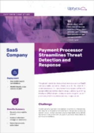 Case Study: Payment Processor Streamlines Threat Detection and Response